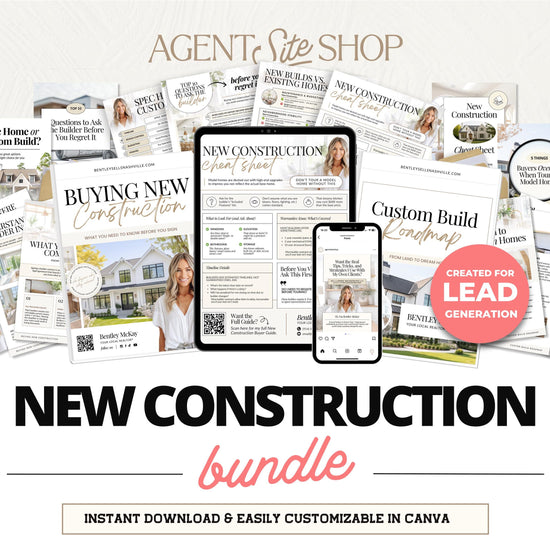 New Construction Bundle | New Home Builder Guide | New Construction Real Estate | New Home Construction Buyer | Real Estate Marketing| Canva