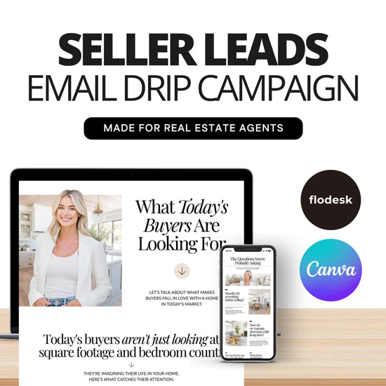 Seller Leads Drip Campaign | Seller Lead Email Templates | Realtor Marketing | Home Seller Nurture | Real Estate Email Automation | Flodesk