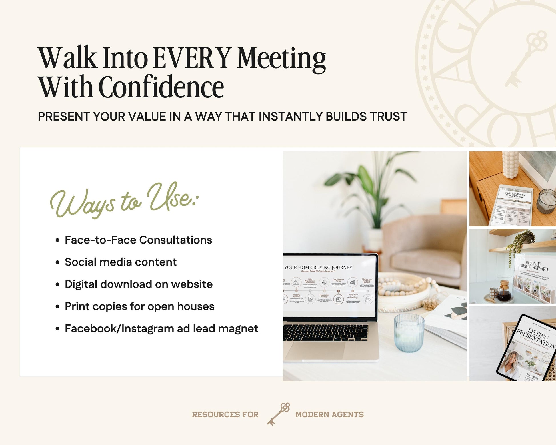The image is a collage of various images related to the concept of "Walk into Every Meeting With Confidence". It includes a list of ways to use these methods, such as face-to-face consultations, social media content, digital download, print copies, and using a Facebook/Instagram ad lead magnet. The collage also includes images of a laptop, a plant, and a desk, which are part of the overall presentation.