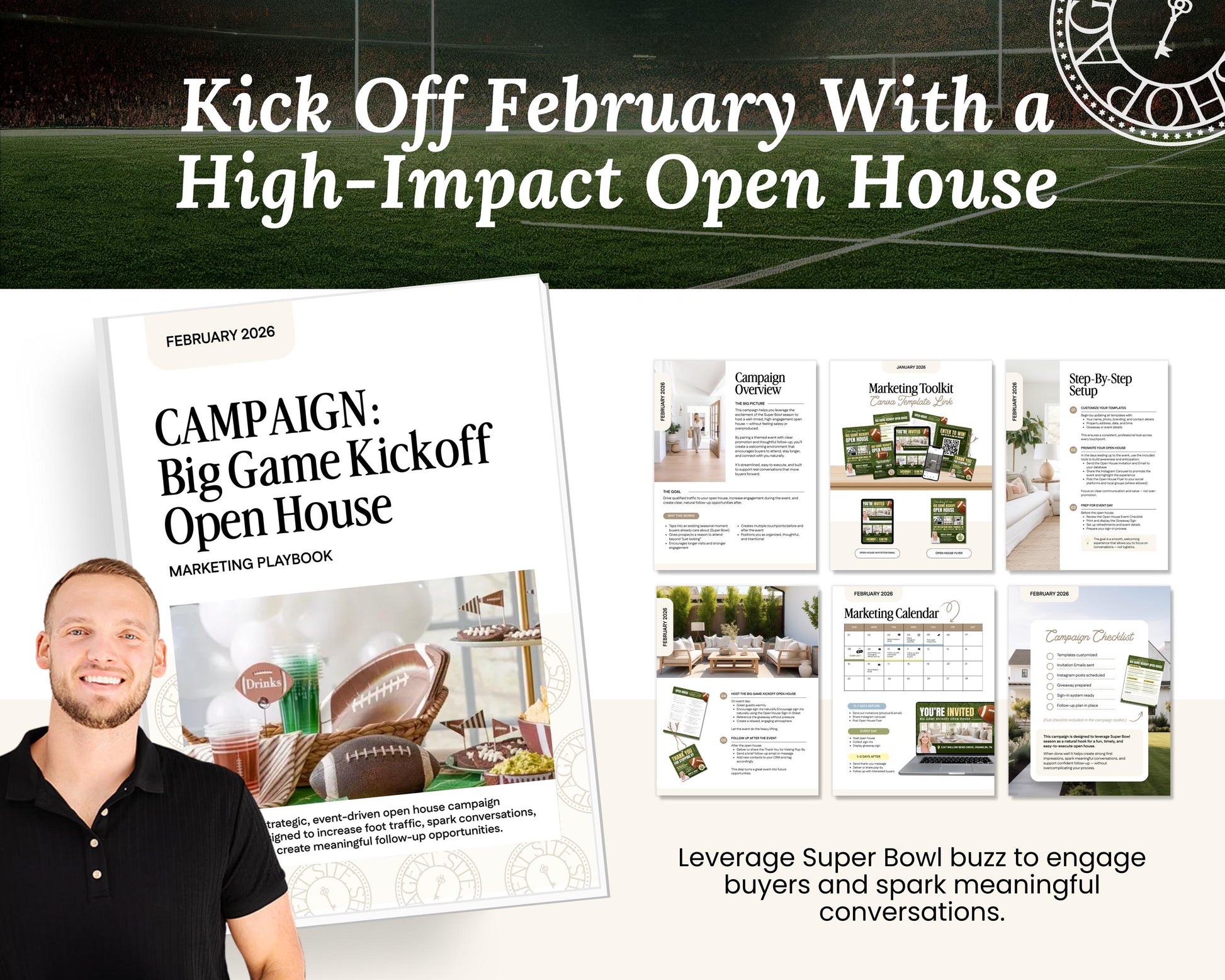 The image is a promotional graphic for a marketing campaign called "Big Game Kickoff Open House". It features a man smiling and a collage of images related to the campaign, including a football, a sports ball, and a sports-themed background.