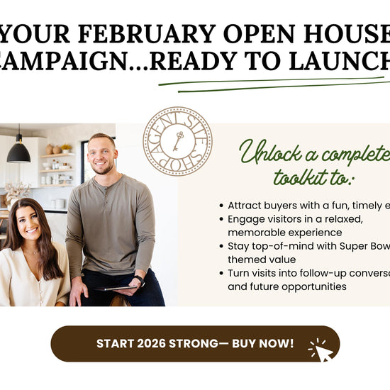 a man and a woman posing together in a kitchen setting. The text overlay provides information about a campaign for an open house, including details about how to engage with potential buyers and turn visits into follow-up conversations.