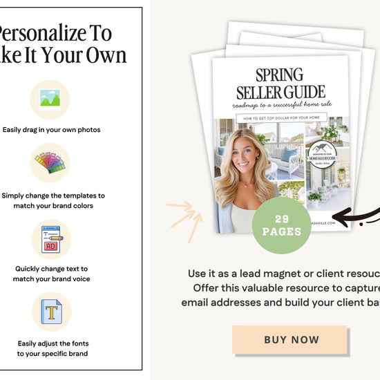 The image is an advertisement for a book titled "Spring Seller Guide" that provides tips on personalizing your home for sale. The book offers easy ways to personalize your photos, change the templates to match your brand colors, and quickly adjust the fonts to your specific brand. It also suggests using the guide as a lead magnet or client resource to capture email addresses and build your client base. The book is available for purchase, as indicated by the "BUY NOW" button.
