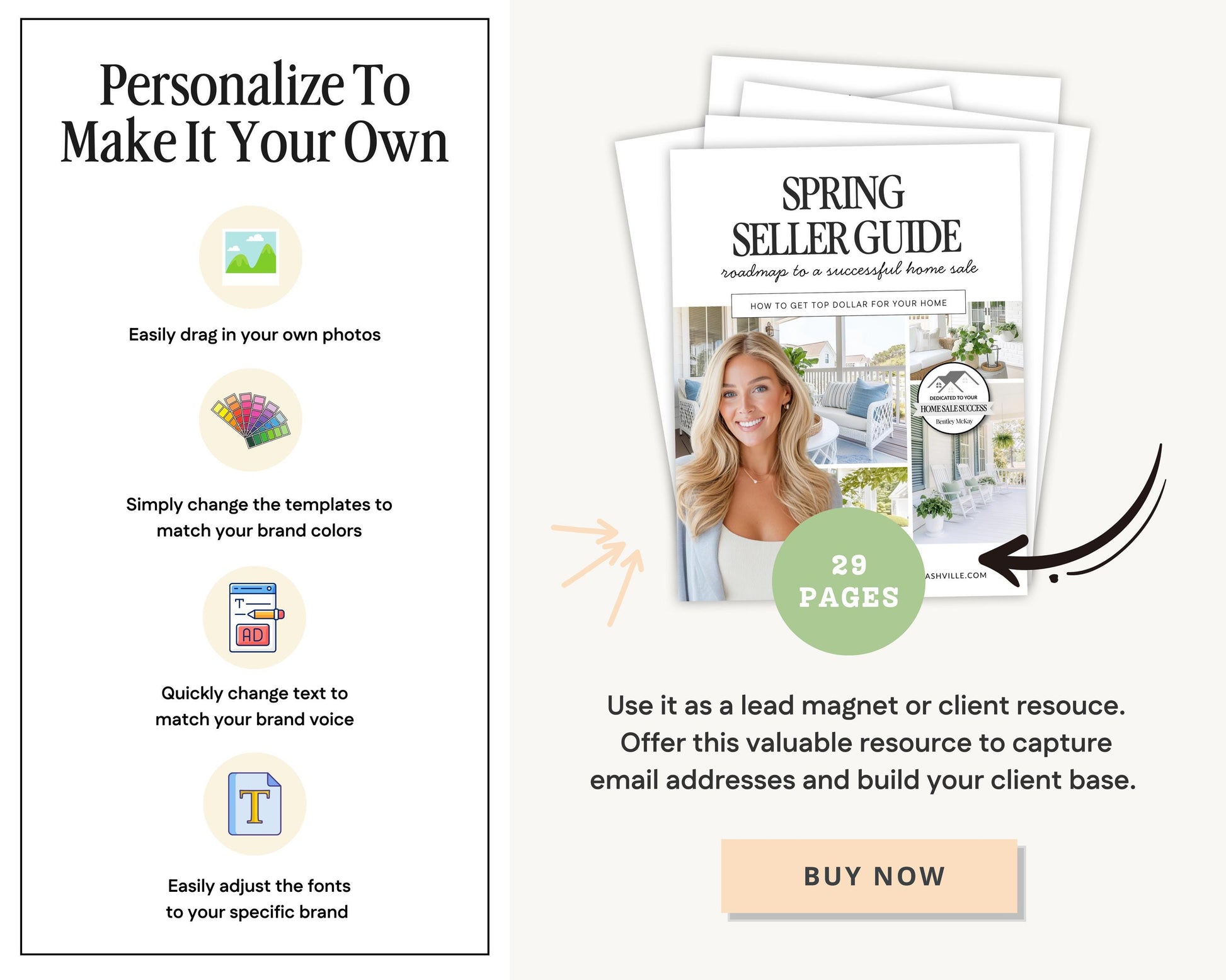 The image is an advertisement for a book titled "Spring Seller Guide" that provides tips on personalizing your home for sale. The book offers easy ways to personalize your photos, change the templates to match your brand colors, and quickly adjust the fonts to your specific brand. It also suggests using the guide as a lead magnet or client resource to capture email addresses and build your client base. The book is available for purchase, as indicated by the "BUY NOW" button.