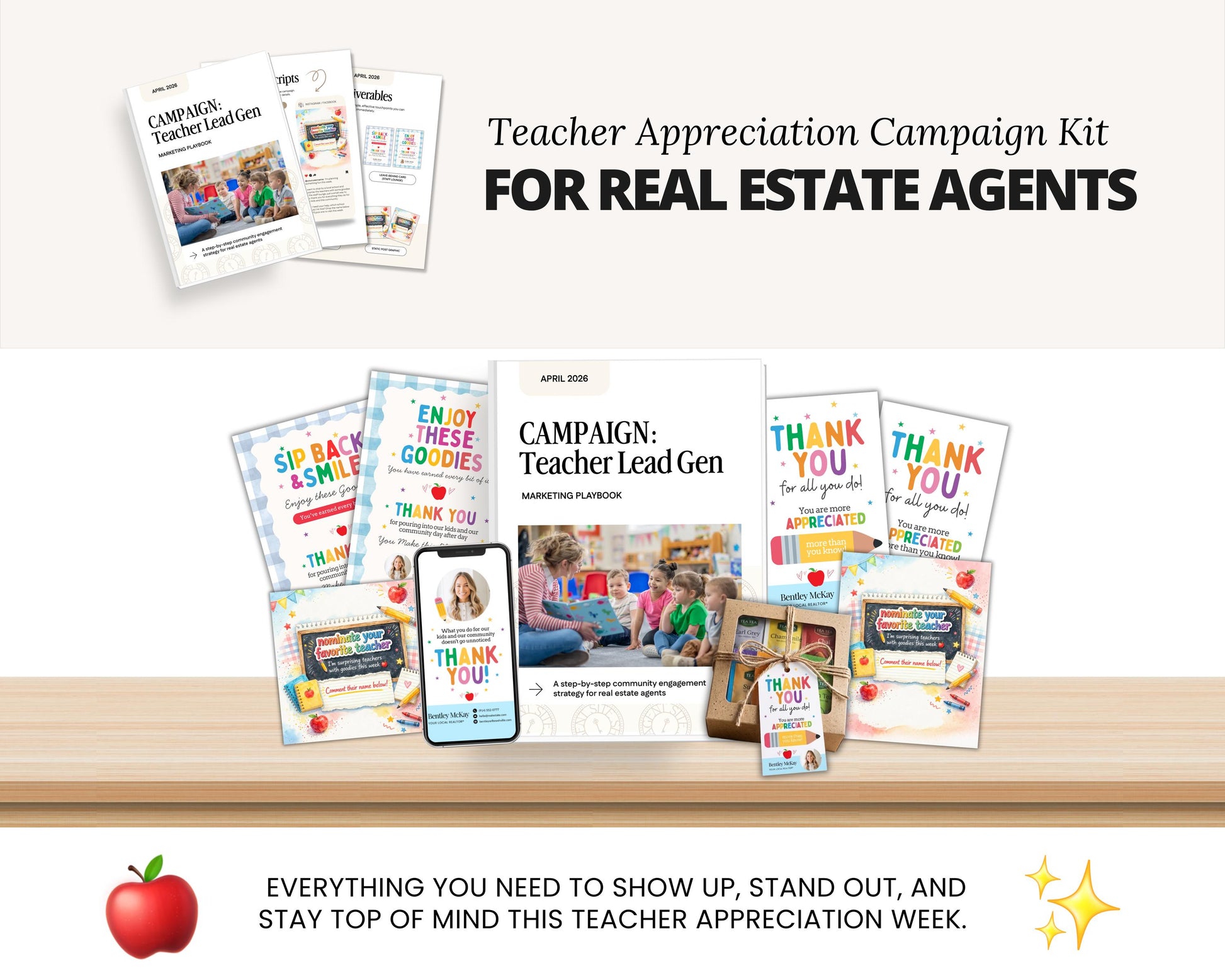 The image is a promotional material for a Teacher Appreciation Campaign Kit for Real Estate Agents. It features various items such as books, a mobile phone, and a framed photo, all related to the campaign. The text emphasizes the importance of showing up, standing out, and staying top of mind during Teacher Appreciation Week.