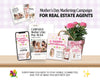 The image is an advertisement for a "Mother's Day Marketing Campaign for Real Estate Agents". It features various items related to the campaign, such as a book, a mobile phone, a potted plant, and a bouquet of pink roses. The text emphasizes the importance of staying visible, connected, and top of mind during this special day.