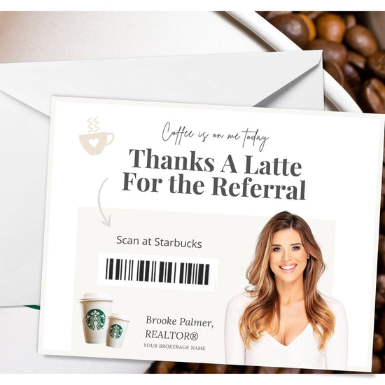Referral Postcard | Thanks A Latte for the Referral | Real Estate Marketing | Real Estate Farming Card | Real Estate Coffee Gift Card